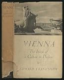 Front cover for the book Vienna: The image of a culture in decline by Edward Crankshaw