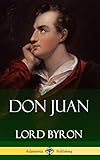 Don Juan (Hardcover) by Lord George Gordon Byron 1788-