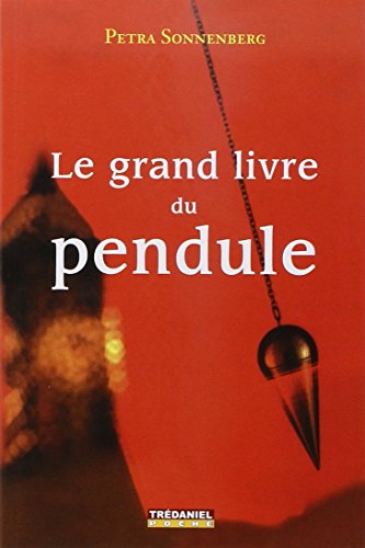 Le  grand livre du pendule