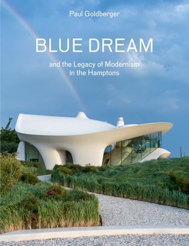 Blue Dream and the Legacy of Modernism in the Hamptons: A House by Diller Scofi…
