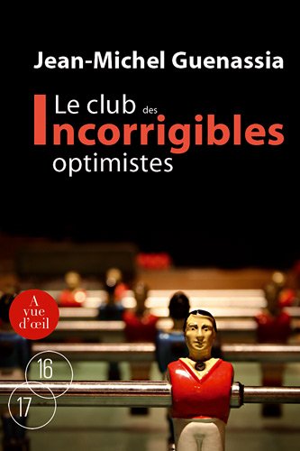 Le  Club des incorrigibles optimistes
