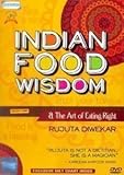 Indian Food Wisdom and the Art of Eating Right (With Rujuta Diwekar)
