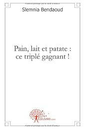 Pain, lait et patate
