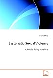 Image de Systematic Sexual Violence: A Public Policy Analysis