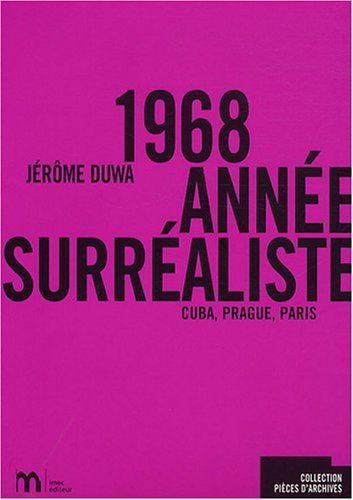 1968, année surréaliste