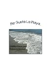 Image de Me Gusta La Playa (I Like) (Volume 5) (Spanish Edition)