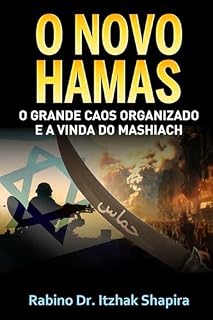 Livro O Novo Hamas : O Grande Caos Organizado e a Vinda do Mashiach