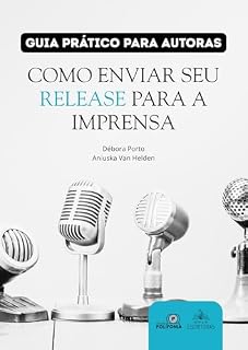 Livro Como enviar seu release para a imprensa: guia prático para autoras