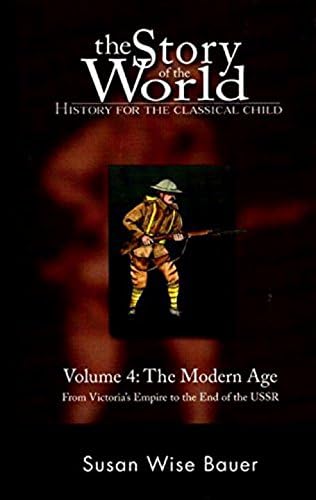 Story of the World, Vol. 4 Audiobook: History for the Classical Child: The Modern Age