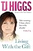 Living With the Gift by TJ Higgs