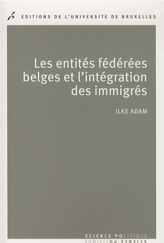 Les  entités fédérées belges et l'intégration des immigrés