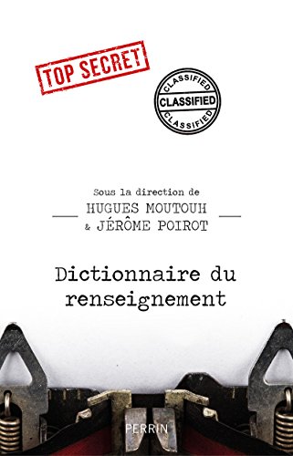 Dictionnaire du renseignement (French Edition) by Collectif