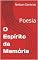 Livro O Espírito da Memória: Poesia