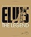 Elvis: The Legend: The Authorized Book from the Graceland® Archives (Y)