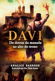 Livro Davi: De detrás da manada ao alto do trono