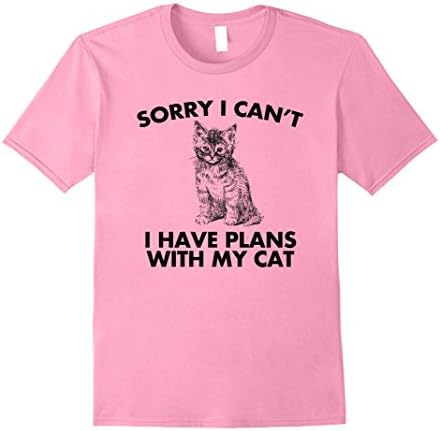 Mens Sorry I can't I Have Plans With My Cat Mens Ladies T-Shirt XL Pink