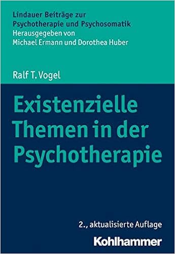 Existenzielle Themen In Der Psychotherapie Lindauer Beitrage Zur Psychotherapie Und Psychosomatik Amazon De Vogel Ralf T Ermann Michael Huber Dorothea Bucher
