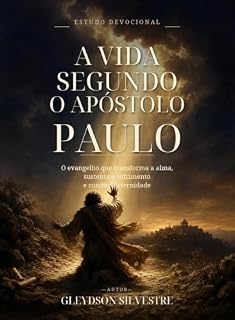Livro A Vida Segundo o Apóstolo Paulo