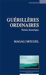 Guérillères ordinaires