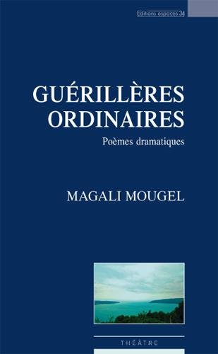 Guérillères ordinaires