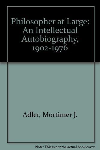 Philosopher at Large: An Intellectual Autobiography, 1902-1976