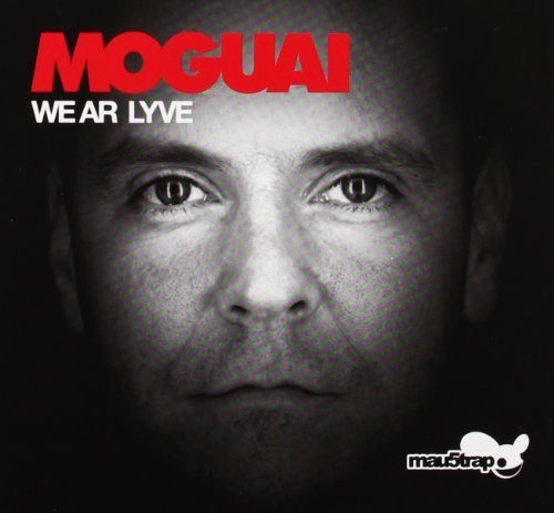 Moguai - We Ar Lyve By Moguai - Zortam Music