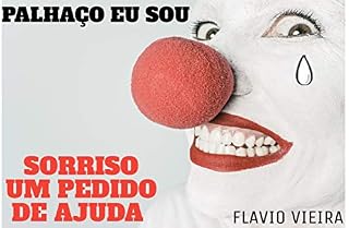 Livro Palhaço eu sou: Sorriso um pedido de ajuda