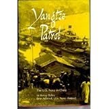 Yangtze Patrol: The U.S. Navy in China