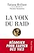 La Voix du Raid - Négocier pour sauver des vies by