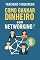 Livro Como Ganhar Dinheiro com Networking?
