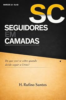 Livro Seguidores em Camadas.: Do que você se cobre quando decidi seguir a Cristo?