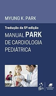 Livro Manual Park de Cardiologia Pediátrica