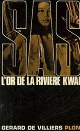 L' or de la rivière Kwaï