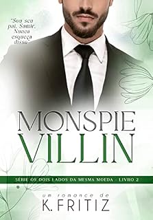 Livro MONSPIE VILLIN: Série Os Dois Lados Da Mesma Moeda - Livro 2