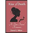 Kiss of Death (Ball and Chain)