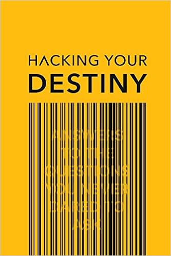 Hacking your destiny