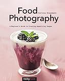 Food Photography: A Beginner’s Guide to Creating Appetizing Images