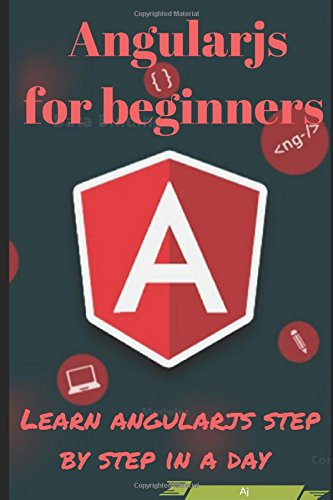 Angularjs for beginners - Learn angularjs step by step in a day