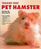 Training Your Pet Hamster (Training Your Pet Series) by Gerry Bucsis, Barbara Somerville