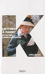 Lettres à Fanny et autres correspondances
