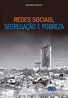 Livro Redes sociais, segregação e pobreza