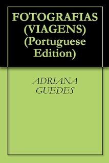 Livro FOTOGRAFIAS (VIAGENS Livro 1)