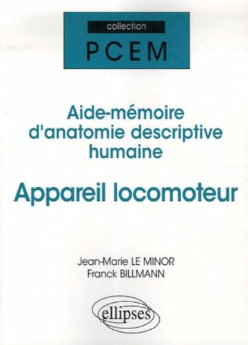 Aide-mémoire d'anatomie descriptive humaine