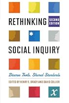 Rethinking Social Inquiry: Diverse Tools, Shared Standards