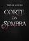 Livro Corte da Sombra (Corte do Sangue Livro 3)