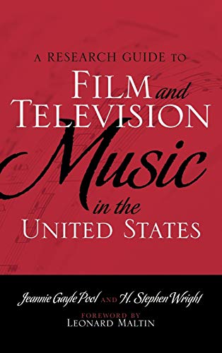 A Research Guide to Film and Television Music in the United States by Jeannie Gayle Pool, H. Stephen Wright