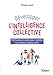 Développer l'intelligence collective (Hors collection) (French Edition) by PHILIPPE LABAT
