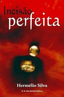 Livro Incisão Perfeita