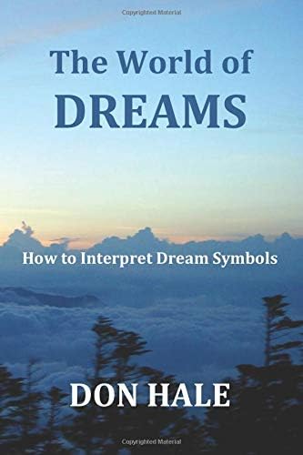 The World of DREAMS: How to Interpret Dream Symbols
