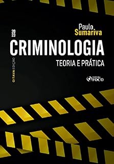 Livro Criminologia - Teoria e Prática